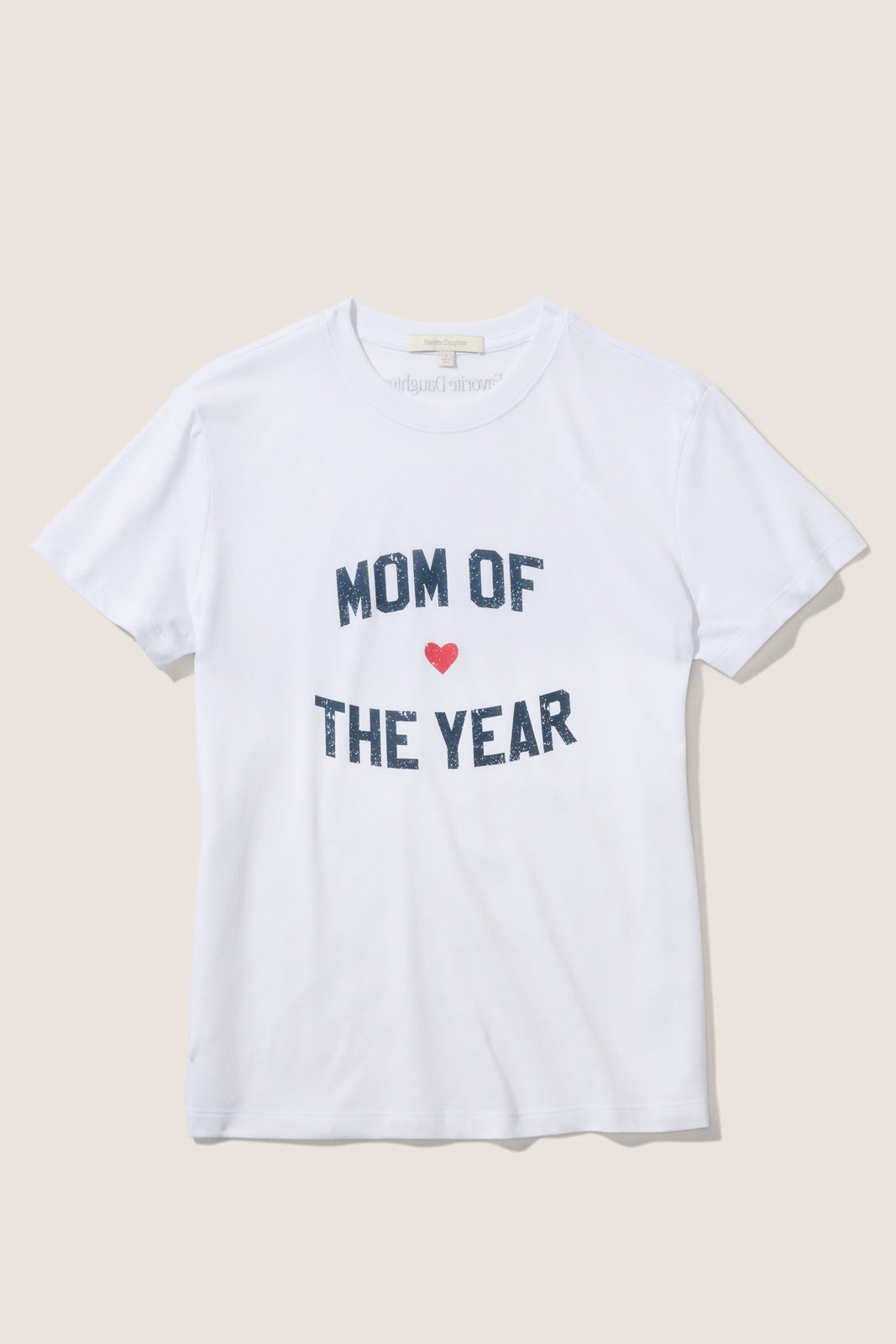 030926_FavoriteDaughterLaydowns_04_MomOfTheYearTee_45FGQ3MY5508-WHT-1.jpg